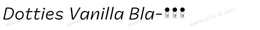 Dotties Vanilla Bla字体转换